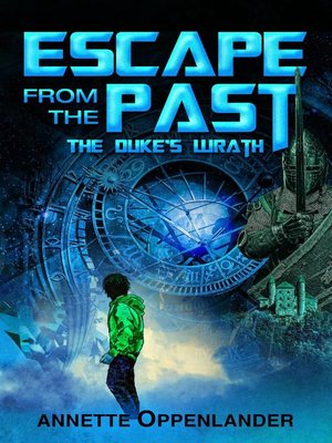 cover image of The Duke's Wrath: Escape From the Past, #1